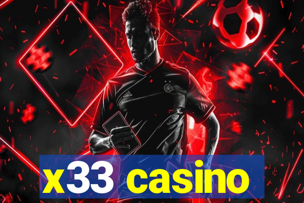 x33 casino